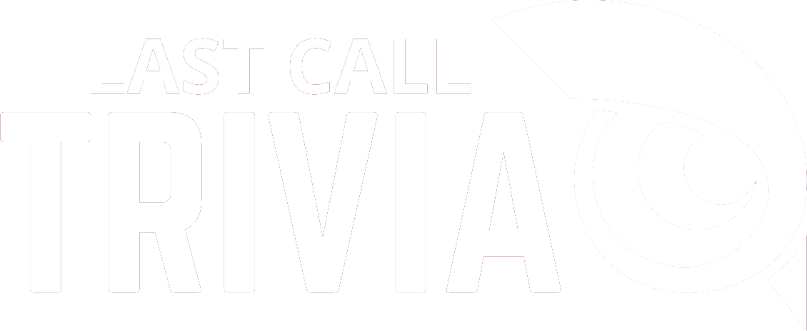 Last Call Trivia
